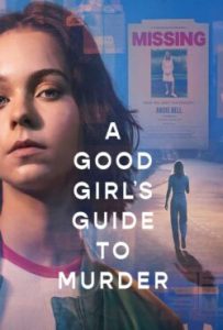 دانلود سریال راهنمای یک دختر خوب برای قتل A Good Girl’s Guide to Murder 2024 – خلیج فیلم