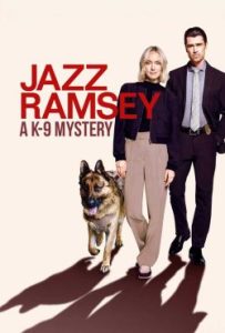 دانلود فیلم جاز رمزی Jazz Ramsey: A K-9 Mystery 2024 – خلیج فیلم