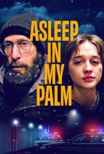 دانلود فیلم خوابیده در کف دست من Asleep in My Palm 2023 – خلیج فیلم