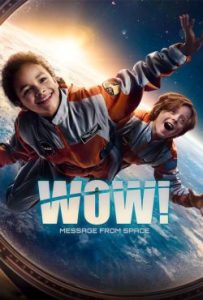 دانلود فیلم وای پیامی از فضا Wow! Nachricht aus dem All 2023 – خلیج فیلم