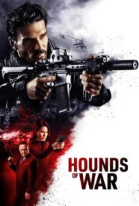 دانلود فیلم سگ های جنگ Hounds of War 2024 – خلیج فیلم