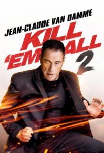 دانلود فیلم همه را بکش ۲ Kill Em All 2 2024 – خلیج فیلم