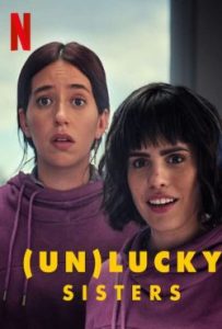 دانلود فیلم خواهران بد شانس Unlucky Sisters 2024 – خلیجفا فیلم