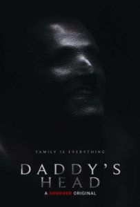 دانلود فیلم طلسم بابا Daddy’s Head 2024 – خلیج فا فیلم
