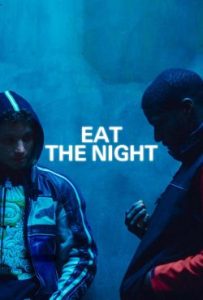 دانلود فیلم شب را ببلع Eat the Night 2024 – خلیجفا فیلم