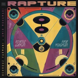دانلود آهنگ بیکلام بهروز فرمانی و امیر محمدی بنام Rapture – نابند موزیک