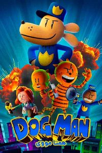 دانلود انیمیشن Dog Man 2025 – نابند فیلم